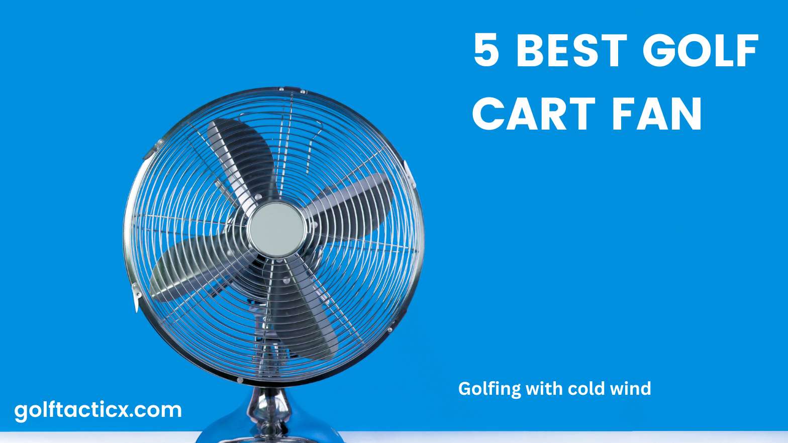 The 5 Best Golf Cart Fan of 2024