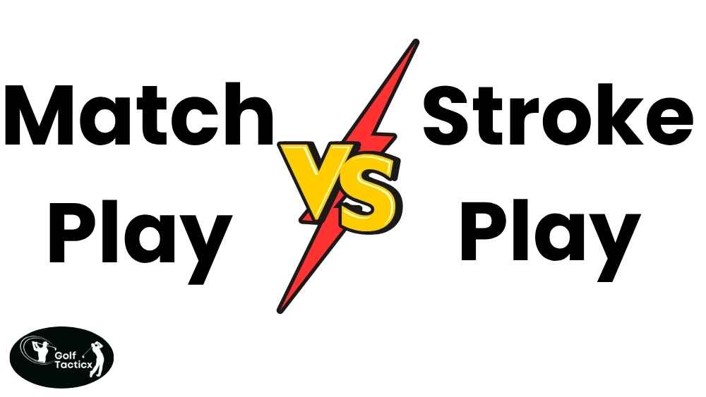 Psychological Strategies For Match Play vs. Stroke Play